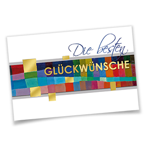 Vergrößere Abbildung Glückwunschkarte mit farbenfrohen gemalten Feldern und Goldfolienrelief